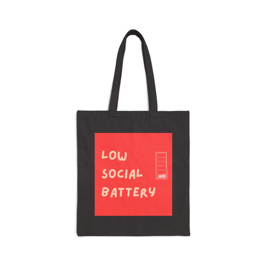 Low Social Battery Cotton Canvas Tote Bag | Eco-Friendly, Trending Gift, Everyday Use, Shopping Bag, Funny Tote