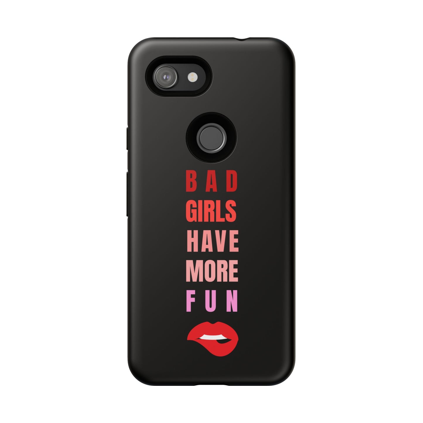 Bad Girls Have More Fun Protective Cover