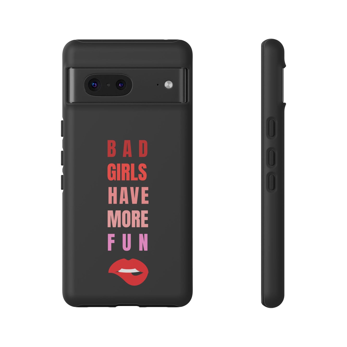 Bad Girls Have More Fun Protective Cover