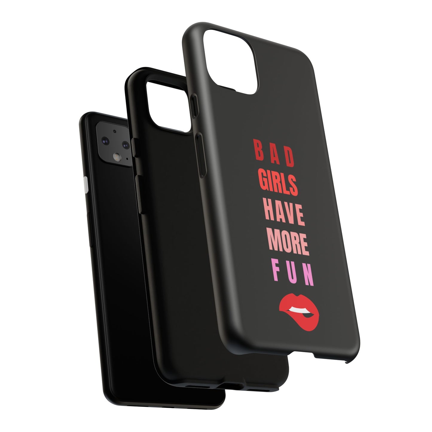 Bad Girls Have More Fun Protective Cover