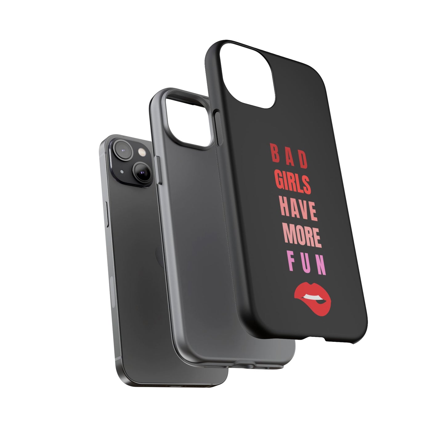 Bad Girls Have More Fun Protective Cover