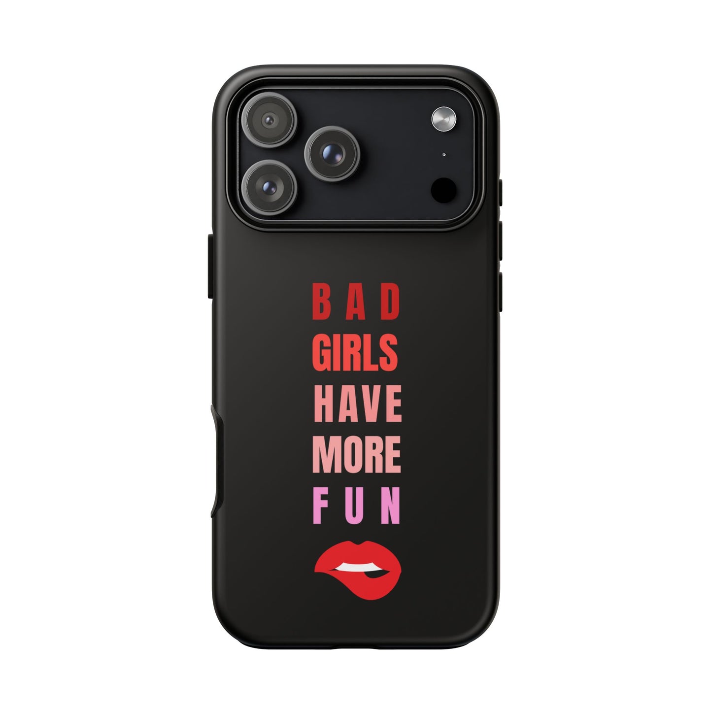 Bad Girls Have More Fun Protective Cover
