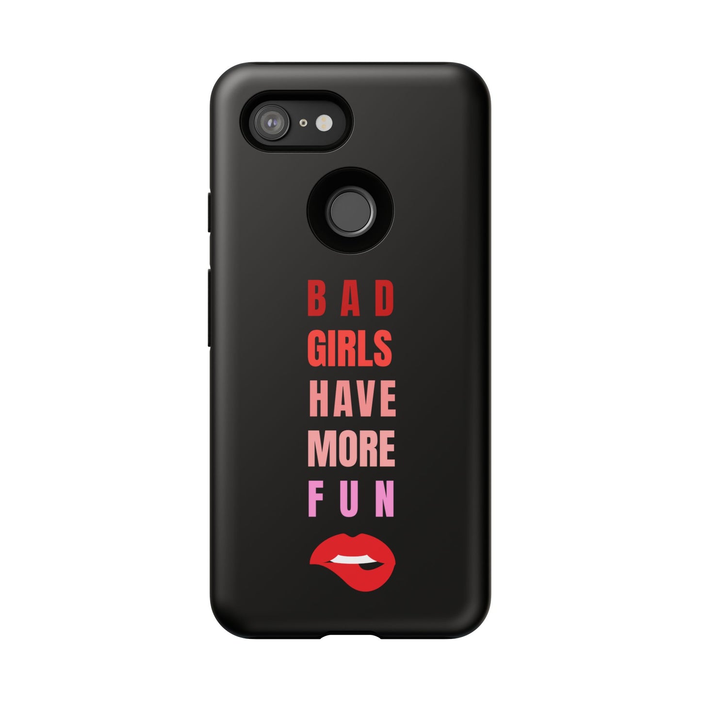 Bad Girls Have More Fun Protective Cover