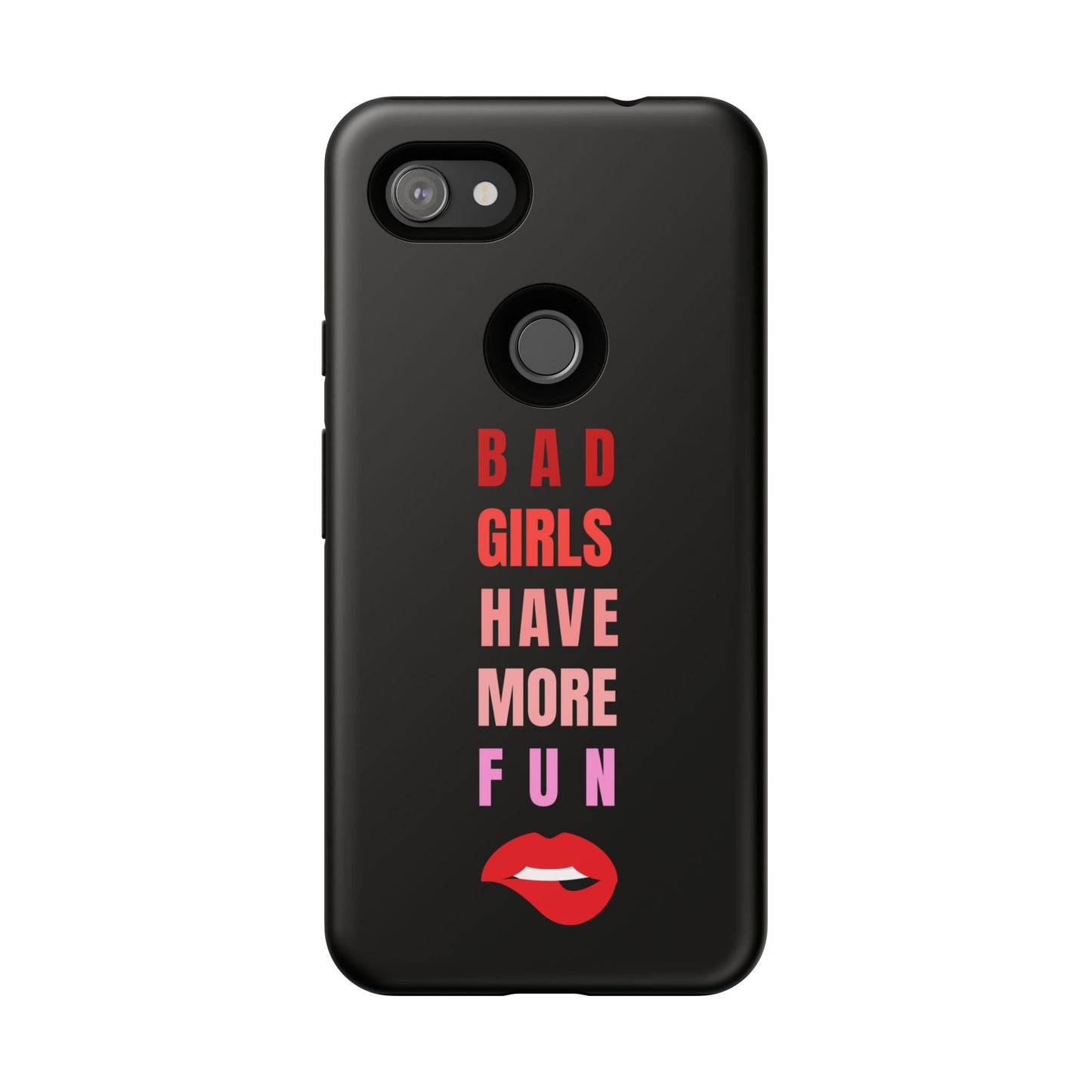 Bad Girls Have More Fun Protective Cover