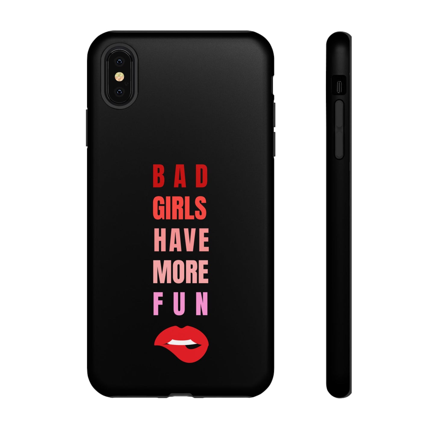 Bad Girls Have More Fun Protective Cover