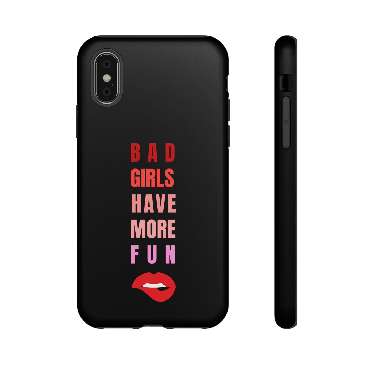 Bad Girls Have More Fun Protective Cover