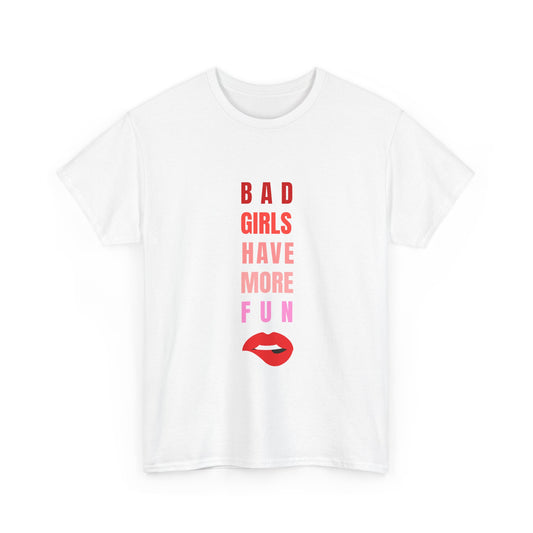 Bad Girls T-shirt