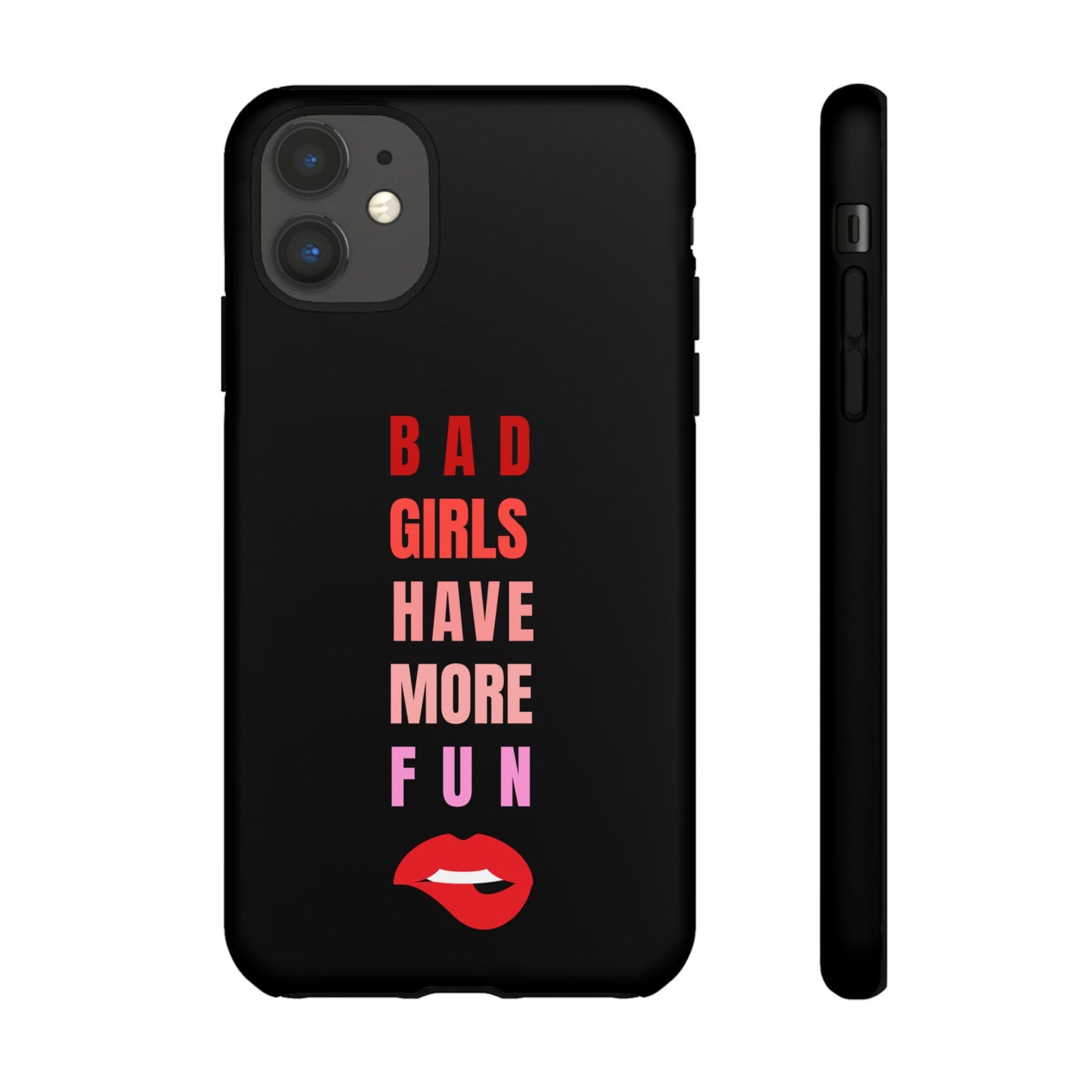Bad Girls Have More Fun Protective Cover