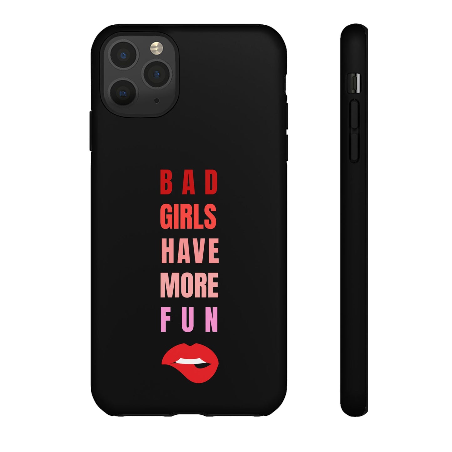 Bad Girls Have More Fun Protective Cover