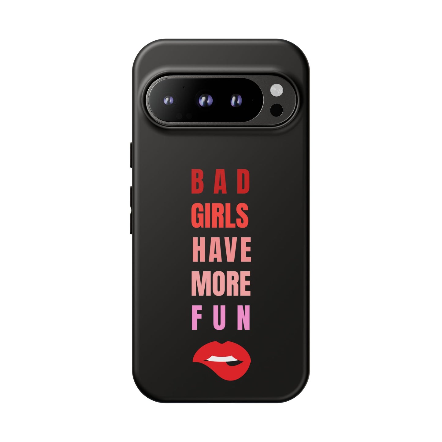 Bad Girls Have More Fun Protective Cover
