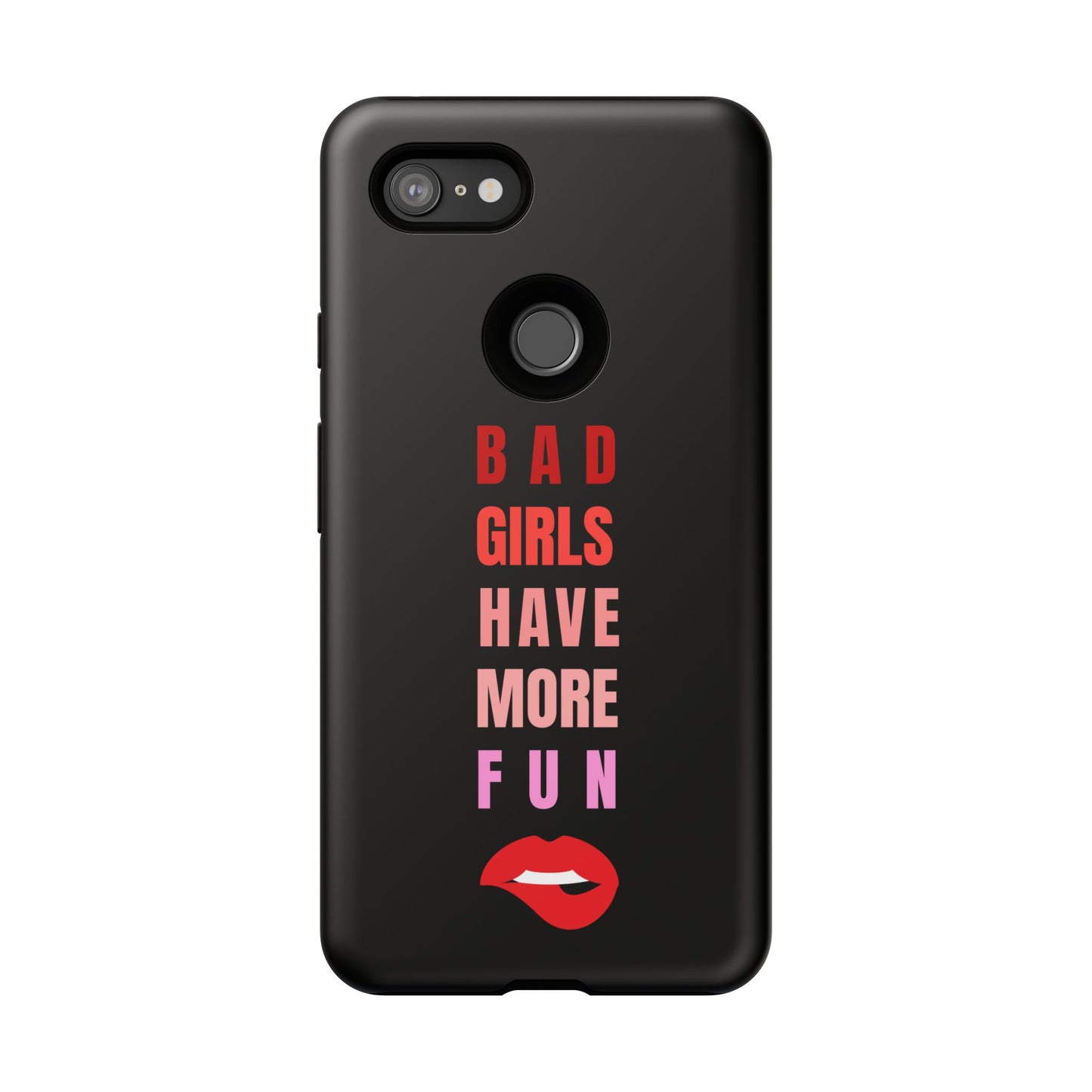 Bad Girls Have More Fun Protective Cover