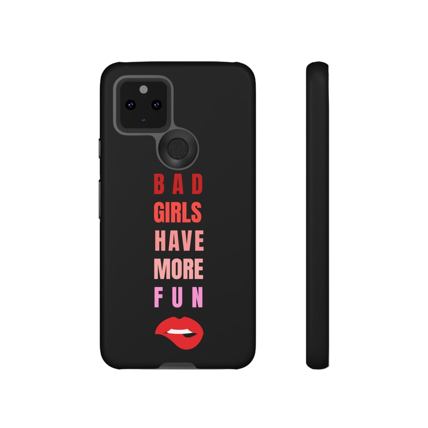Bad Girls Have More Fun Protective Cover