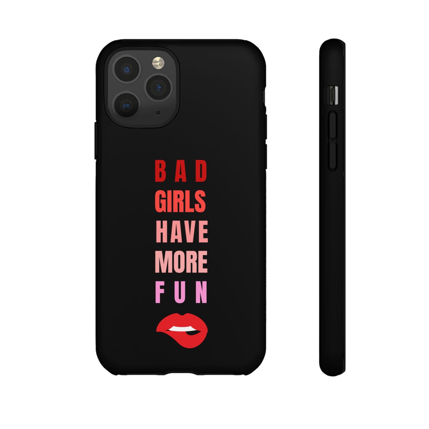 Bad Girls Have More Fun Protective Cover