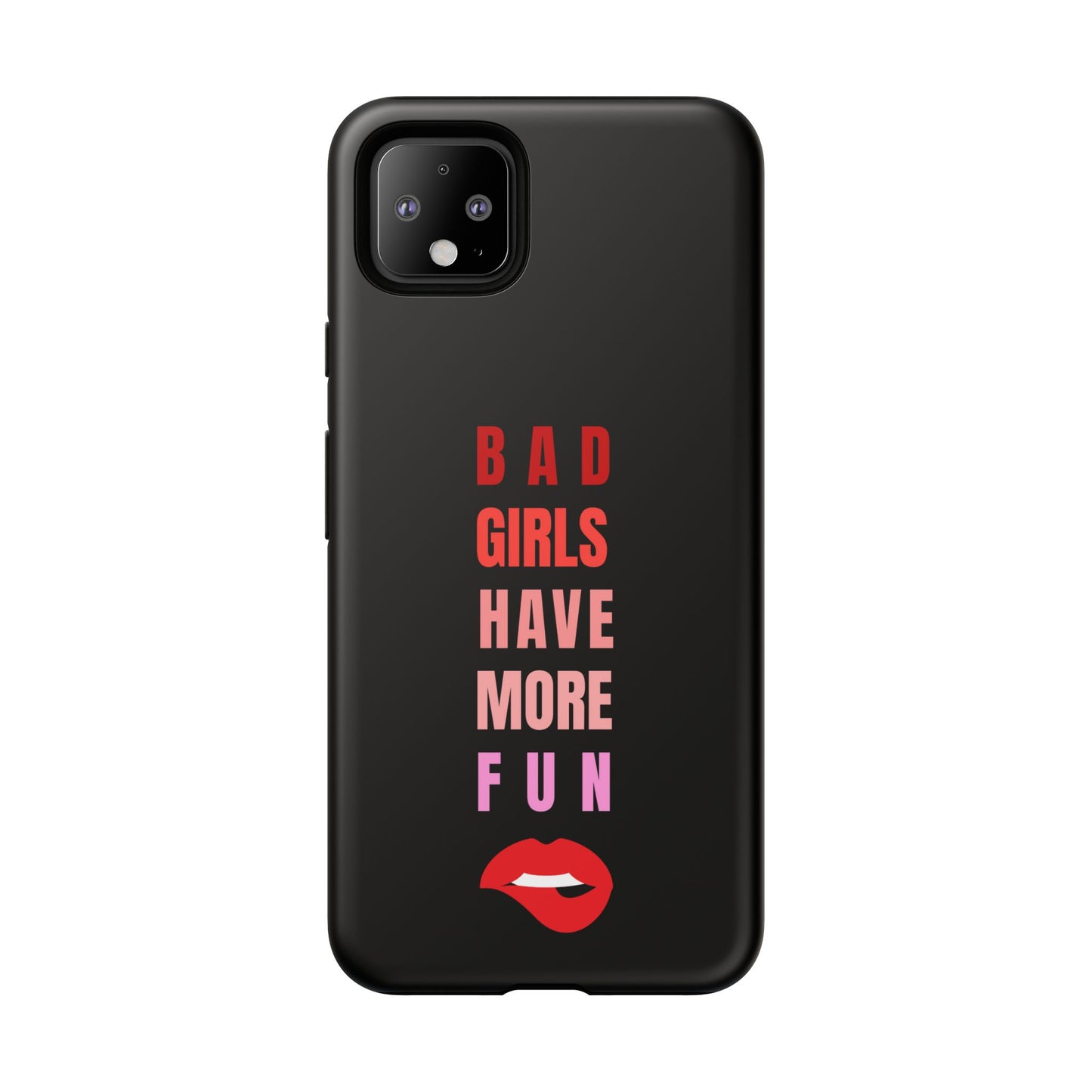 Bad Girls Have More Fun Protective Cover